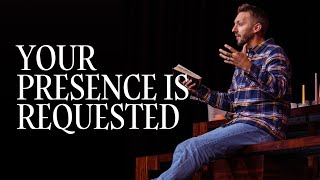 Your Presence Is Requested  The Table Part 1  Pastor Levi Lusko