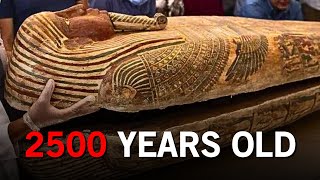 Archaeologists Open a 2,500-Year-Old Mummy Sarcophagus and Make a Spectacular Discovery!