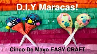 CINCO DE MAYO CRAFT- Easy and everything under $3! Mexican Maracas