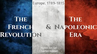 The French Revolution & Napoleonic Era