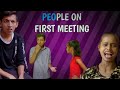 People on First Meeting | Prashant Sharma Entertainment | Prashant’s Show