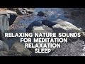 Relaxing Nature Sounds for Sleep, Meditation, Study - Short Clip (3 Minutes)