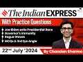 Indian Express Editorial Analysis by Chandan Sharma | 22 July 2024 | UPSC Current Affairs 2024