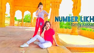number likh - tony kakkar / Nikki tamboli / choreography by khushi