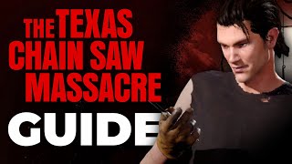 The Texas Chain Saw Massacre Beginner's Guide