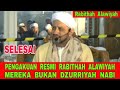 Pengakuan Resmi Rabithah Alawiyah : Habaib Ba'alwi Bukan Dzurriyah Nabi ﷺ