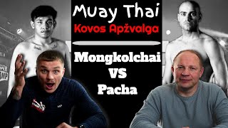 Muay Thai - Pacha vs Mongkolchai | Kovos Apžvalga