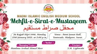 Madni Islamic English Medium School Surat । Mehfil-e-Sirat-e-Mustaqeem  Program । Live 🔴