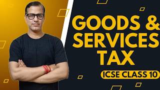 Goods and Services Tax Class 10 ICSE Maths | GST Class 10 ICSE | @sirtarunrupani