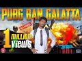 Pubg Ban Galatta | Madarsi