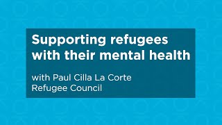 Supporting refugees with their mental health