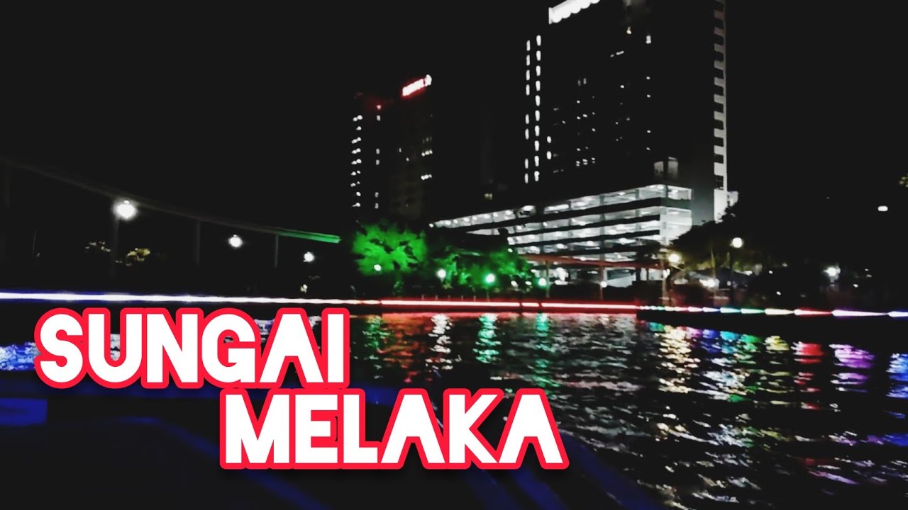 Melaka River Cruise Youtube