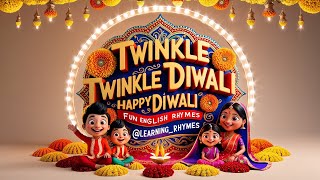 Twinkle Twinkle Diwali  | Fun Diwali Song for Kids | Learn with Joy