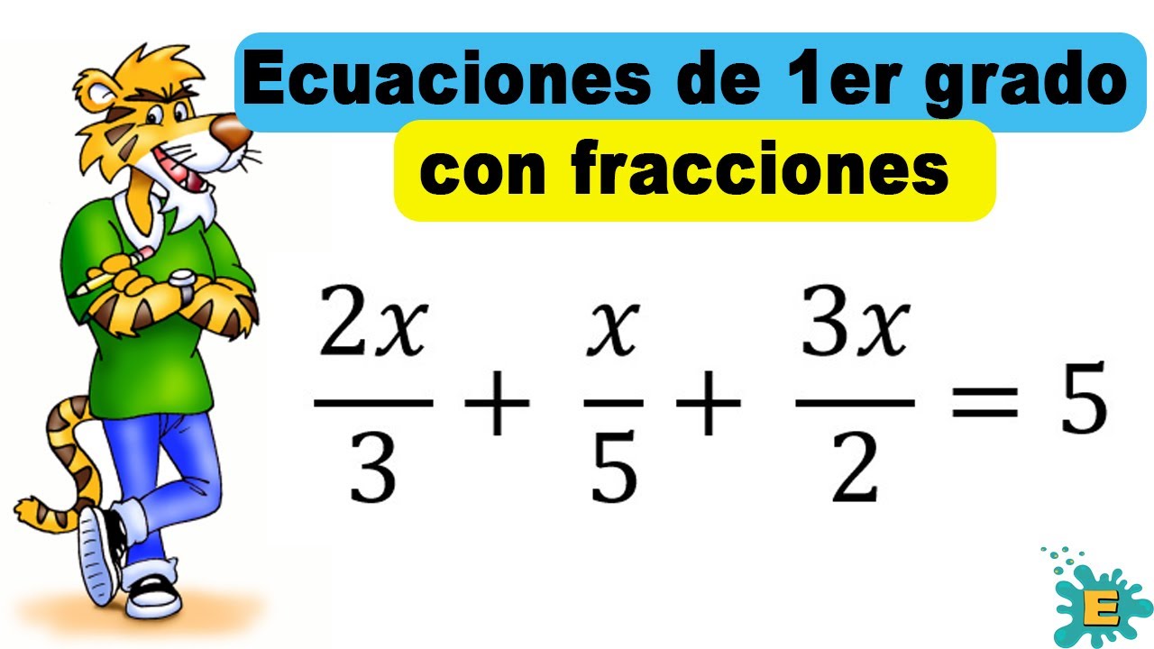 🛑Ecuaciones De Primer Grado Con Fracciones - YouTube