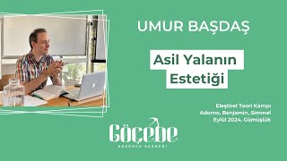 Umur Başdaş: Asil Yalanın Estetiği