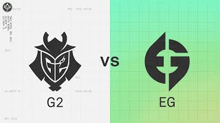 G2 vs EG | 2022 MSI Groups Day 5 | G2 Esports vs. Evil Geniuses