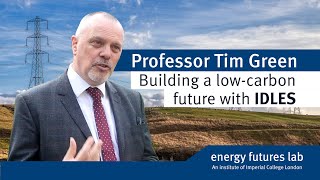 Professor Tim Green: Building a low-carbon future with IDLES