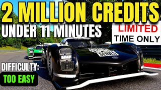 GT7 2 MILLION Credits in UNDER 11 Minutes