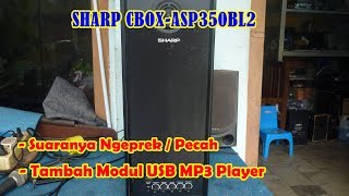 Servis Speaker Aktif Sharp Rusak Suara Ngeprek +Modul USB MP3 Player