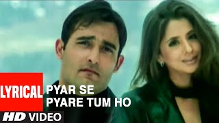 Pyar Se Pyare Tum Ho Lyrical Video Song | Deewangee | Akshay Khanna, Urmila Matondkar
