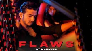 Munawar Faruqui - Flaws | Official Music Video
