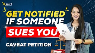 What Is a Caveat Petition \u0026 When Can You File It? | Documents, Procedure, Benefits | Vakilsearch