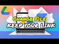 How To Update Files In Google Drive Without Changing The Link