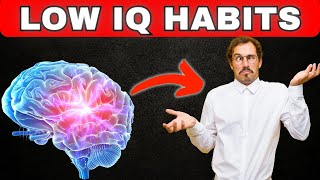 12 Bad Habits That Make Your Brain LOW IQ!