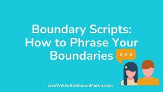 Boundary Scripts: How to Phrase Your Boundaries