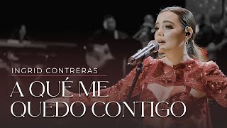 Download Mp3 A Qué Me Quedo Contigo  - Ingrid Contreras (Volumen 3) En Vivo.