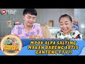 MPOK ALPA SALTING MAKAN BARENG ARTIS GANTENG FTV !! - MAKAN BARENG ARTIS