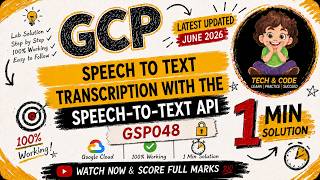 Speech to Text Transcription with the Speech-to-Text API | GSP048