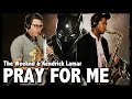 PRAY FOR ME | The Weeknd & Kendrick Lamar | Sax Duet Cover - BriansThing & Jacob Scesney 🎷