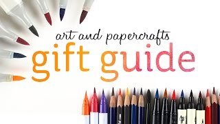 Art and Papercrafting Holiday Gift Guide 2016