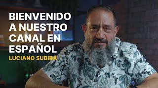 Luciano Subirá - BIENVENIDO A NUESTRO CANAL EN ESPAÑOL