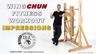 WING CHUN Fitness Workout Impressions - Cord Elsner