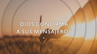 Dios confirma a sus mensajeros - Pastor Miguel Núñez