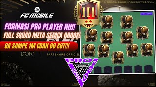 FORMASI PRO PLAYER GG BANGET! SQUAD FULL PEMAIN META MURAH DI FC MOBILE DENGAN FORMASI TERBAIK!