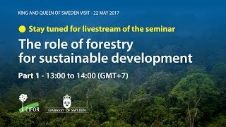 The Role of Forestry for Sustainable Development - Part 1