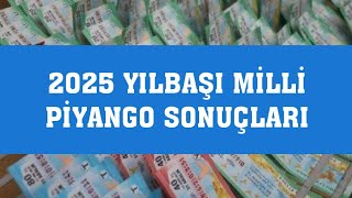 2025 Yılbaşı Milli Piyango Çekiliş Sonuçları (İlk Sonuçlar Belli Oldu!)