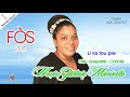 Li va tou pre - By Sr Nanie Gustave Merveille | Album: Fòs