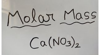 How to calculate molar mass of calcium nitrate