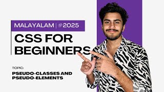 CSS Malayalam Tutorial |Pseudo-classes and Pseudo-elements | Day 9 CSS for Beginners