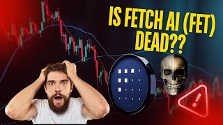 🚨IS FETCH AI (FET) A DEAD COIN ?? PRICE ANALYSIS [GET READY NOW]