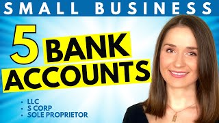 🔴 THE 5 SMALL BUSINESS BANK ACCOUNTS You Need For Your LLC, S Corp, Sole Proprietorship