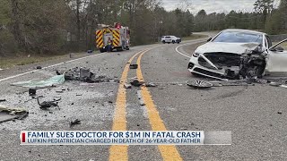 Family of victim killed in Lufkin crash sues doctor for $1 million