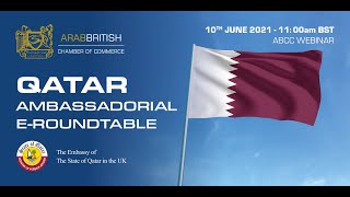 ABCC Webinar   QATAR Ambassadorial e Roundtable