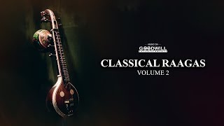 Classical Raagas Vol 2  | Hindu devotional Songs | Audio Jukebox