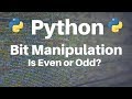 Bit Manipulation in Python: Is Even or Odd?