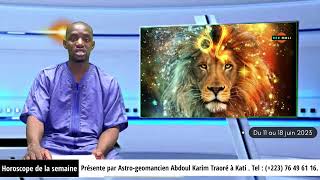 Horoscope de la semaine par ABDOUL Karim Traoré lundi 12/06/2023.tel:+223:76.49.61.16